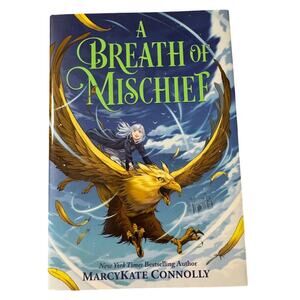 A Breath of Mischief MarcyKate Connolly Hardcover 2023